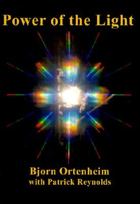 Power of the Light by Ortenheim, Bjorn