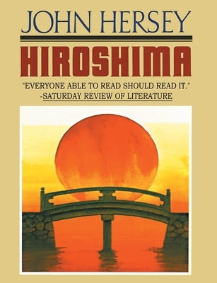 Hiroshima by Hersey, John