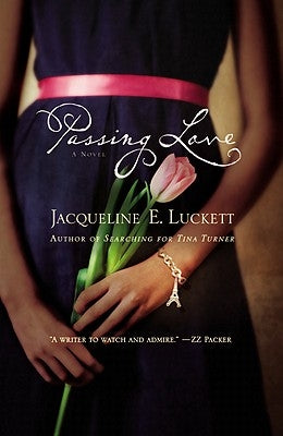 Passing Love by Luckett, Jacqueline E.