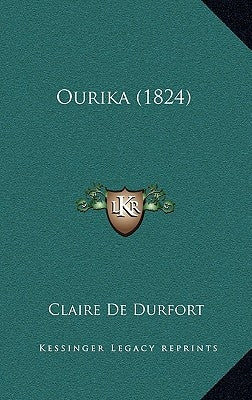 Ourika (1824) by Durfort, Claire De