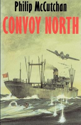 Convoy North by McCutchan, Philip