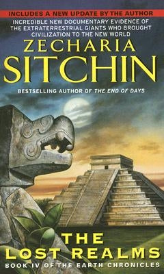 Lost Rea: Book IV of the Earth Chronicles by Sitchin, Zecharia