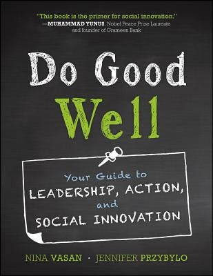 Do Good Well by Vasan, Nina