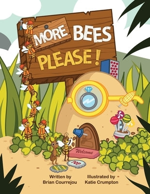 More Bees Please! by Crumpton, Katie