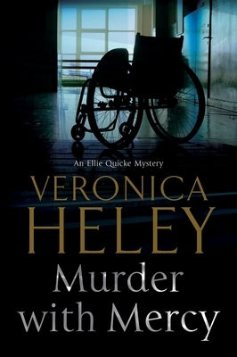 Murder with Mercy by Heley, Veronica