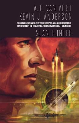 Slan Hunter by Anderson, Kevin