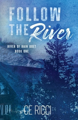 Follow the River by Ricci, Ce
