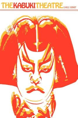 The Kabuki Theatre by Ernst, Earle