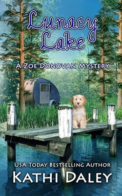 Lunacy Lake by Daley, Kathi
