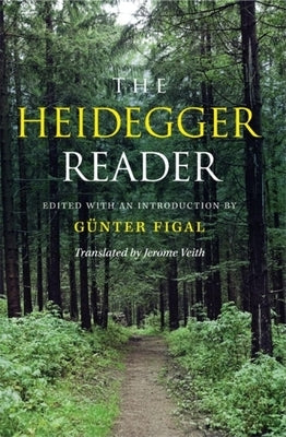 The Heidegger Reader by Figal, Günter