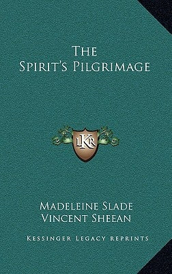 The Spirit's Pilgrimage by Slade, Madeleine