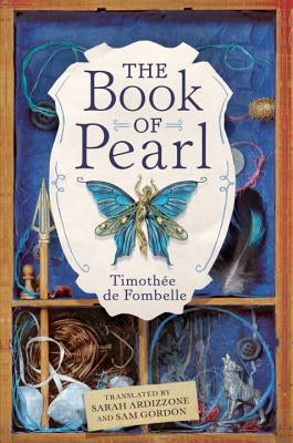 The Book of Pearl by de Fombelle, Timothee