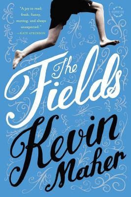 The Fields by Maher, Kevin