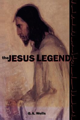 The Jesus Legend by Hoffman, R. Joseph