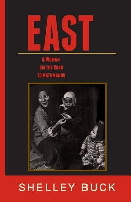 East by Buck, Shelley