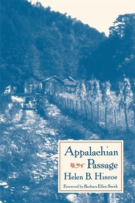 Appalachian Passage by Hiscoe, Helen B.