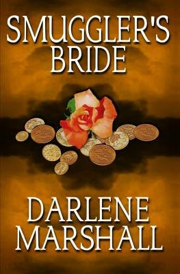 Smuggler's Bride by Marshall, Darlene