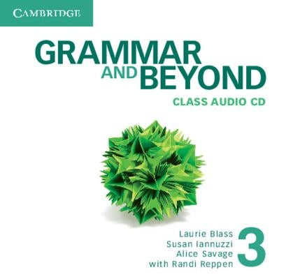 Grammar and Beyond Level 3 Class Audio CD by Blass, Laurie