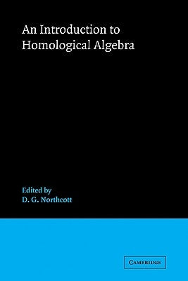 An Introduction to Homological Algebra by Northcott