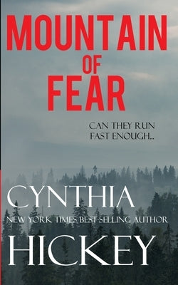 Mountain of Fear by Hickey, Cynthia