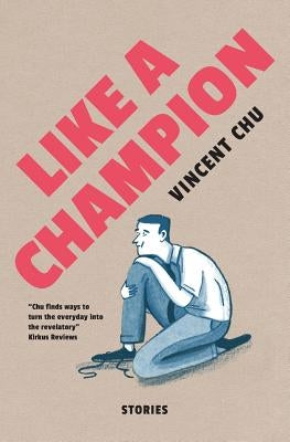 Like A Champion by Chu, Vincent