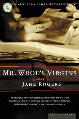 Mr. Wroe's Virgins by Rogers, Jane