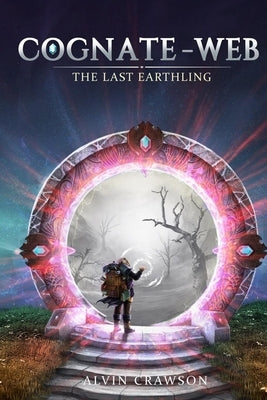 Cognate Web: The Last Earthling by Crawson, Alvin