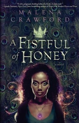 A Fistful of Honey by Crawford, Malena