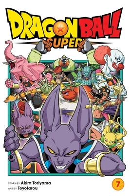 Dragon Ball Super, Vol. 7: Volume 7 by Toriyama, Akira