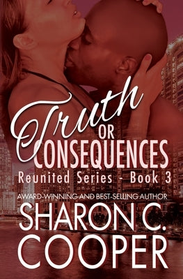 Truth or Consequences by Cooper, Sharon C.