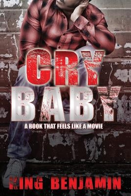 Cry Baby by Benjamin, King