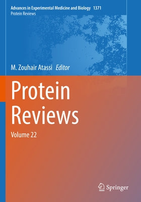 Protein Reviews: Volume 22 by Atassi, M. Zouhair