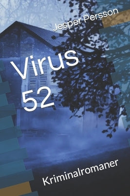 Virus 52: Kriminalromaner by Persson, Jesper