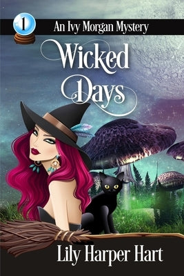Wicked Days by Hart, Lily Harper