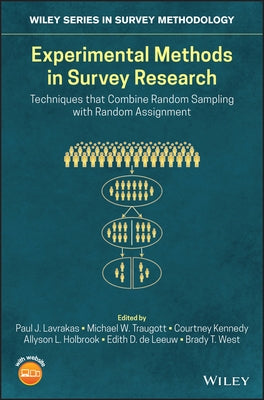 Experimental Methods in Survey Research by Lavrakas, Paul J.