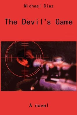 The Devil's Game by Diaz, Michael