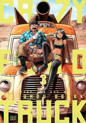 Crazy Food Truck, Vol. 3 by Ogaki, Rokurou