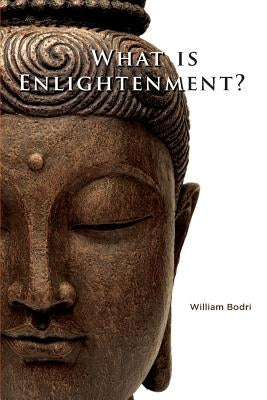 What is Enlightenment? by Bodri, William