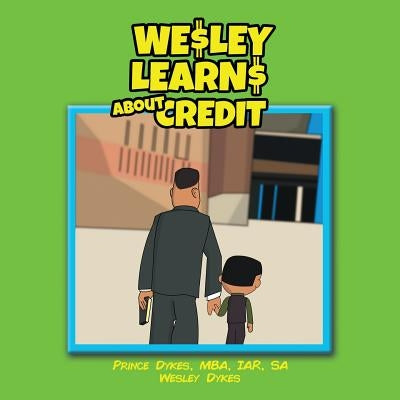 Wesley Learns About Credit by Dykes, Mba Iar Sa