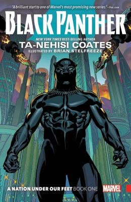 Black Panther, Book 1: A Nation Under Our Feet by Coates, Ta-Nehisi