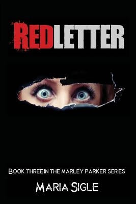 Redletter by Sigle, Maria L.