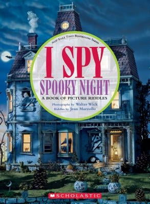 I Spy Spooky Night: A Book of Picture Riddles by Marzollo, Jean