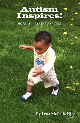 Autism Inspires! by McCalla Njee, Lena