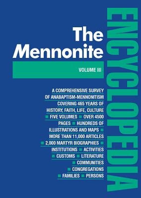 Mennonite Encyclopedia/ Vol 3: Volume 3 by Krahn, Cornelius