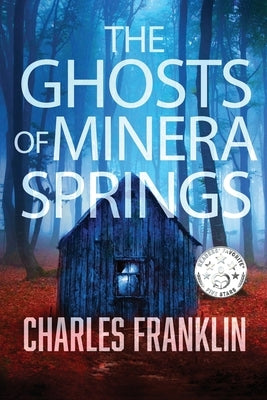 The Ghosts of Minera Springs by Franklin, Charles
