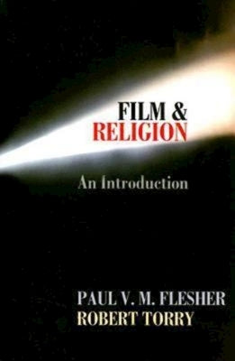 Film & Religion: An Introduction by Flesher, Paul V. M.