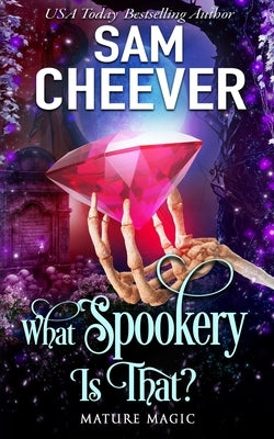 What Spookery Is That?: A Paranormal Women's Fiction Novel by Cheever, Sam
