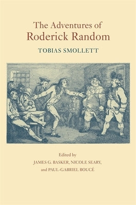 The Adventures of Roderick Random by Smollett, Tobias George