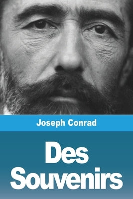 Des Souvenirs by Conrad, Joseph