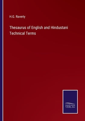 Thesaurus of English and Hindustani Technical Terms by Raverty, H. G.